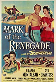 The Mark of the Renegade (1951)