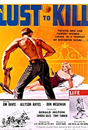 A Lust to Kill (1958)