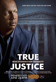 True Justice: Bryan Stevenson’s Fight for Equality (2019)