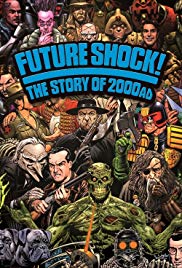 Future Shock! The Story of 2000AD (2014)