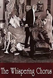 The Whispering Chorus (1918)