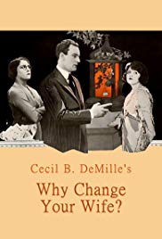 Why Change Your Wife? (1920)