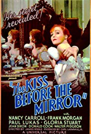 The Kiss Before the Mirror (1933)