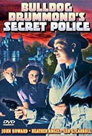 Bulldog Drummond’s Secret Police (1939)