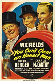 You Can’t Cheat an Honest Man (1939)