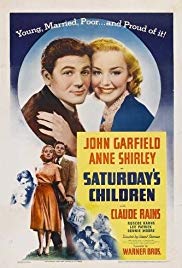 Saturday’s Children (1940)