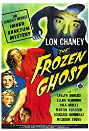 The Frozen Ghost (1945)