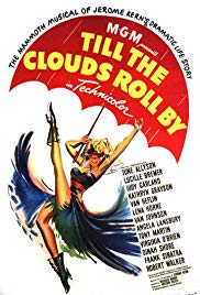 Till the Clouds Roll By (1946)