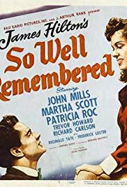 So Well Remembered (1947)