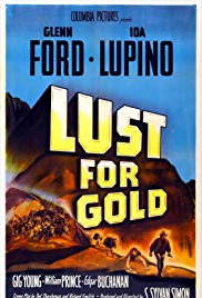 Lust for Gold (1949)