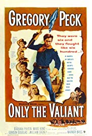 Only the Valiant (1951)