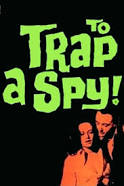 To Trap a Spy (1964)