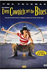 Even Cowgirls Get the Blues (1993)