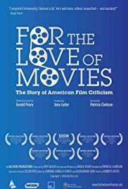 For the Love of Movies: The Story of American Film Criticism (2009)