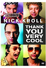 Nick Kroll: Thank You Very Cool (2011)