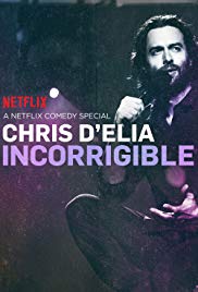 Chris D’Elia: Incorrigible (2015)