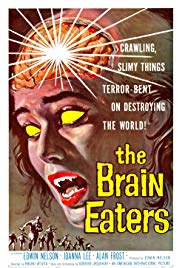 The Brain Eaters (1958)