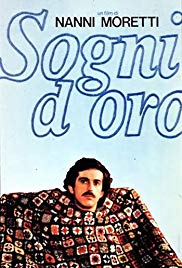 Sogni d’oro (1981)