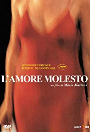 L’amore molesto (1995)