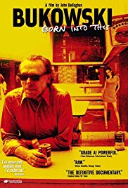 Bukowski: Born into This (2003)