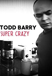 Todd Barry: Super Crazy (2012)