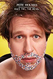 Pete Holmes: Nice Try, the Devil! (2013)