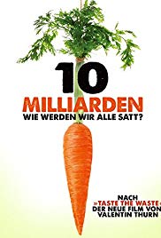 10 Billion – What’s on your plate? (2015)