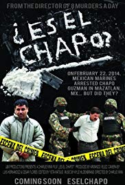 Es El Chapo? (2014)