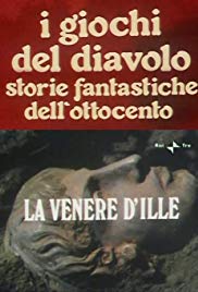 I giochi del diavolo: La Venere d’Ille (1979)