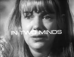 In Two Minds (1967)