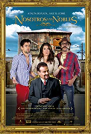 Nosotros los Nobles (2013)