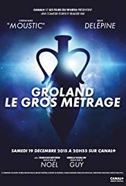 Groland le gros métrage (2015)