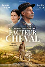 L’incroyable histoire du facteur Cheval (2018)