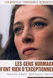 Les gens normaux n’ont rien d’exceptionnel (1993)