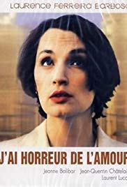 J’ai horreur de l’amour (1997)