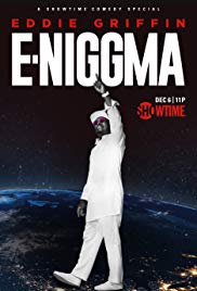 Eddie Griffin: E-Niggma (2019)
