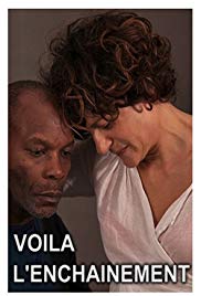 Voilà l’enchaînement (2014)