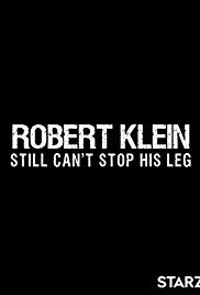 Robert Klein Still Can’t Stop His Leg (2016)