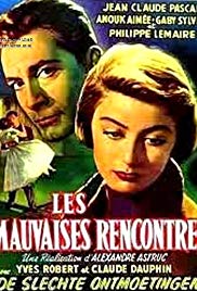 Les mauvaises rencontres (1955)