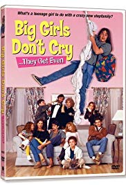 Big Girls Don’t Cry… They Get Even (1991)