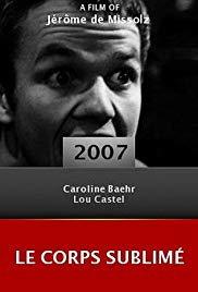 Le corps sublimé (2007)