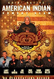 American Indian Comedy Slam: Goin Native No Reservations Needed (2010)