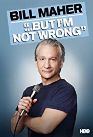 Bill Maher… But I’m Not Wrong (2010)