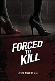Forced to Kill (2016)