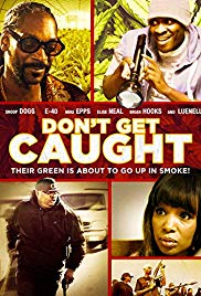 Don’t Get Caught (2018)