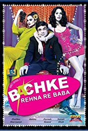 Bachke Rehna Re Baba (2005)