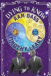 Dying to Know: Ram Dass & Timothy Leary (2014)