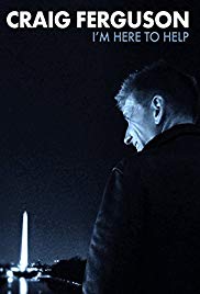 Craig Ferguson: I’m Here to Help (2013)