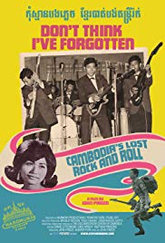 Don’t Think I’ve Forgotten: Cambodia’s Lost Rock & Roll (2014)