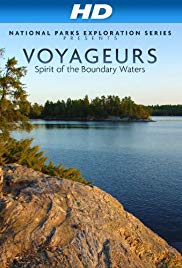 National Parks Exploration Series: Voyageurs – Spirit of the Boundary Waters (2011)